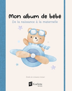 Front cover_Mon album de bébé - De la naissance à la maternelle : Garçon