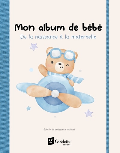 Front cover_Mon album de bébé - De la naissance à la maternelle : Garçon