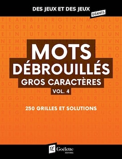 Couverture_Mots d&eacute;brouill&eacute;s gros caract&egrave;res vol. 4