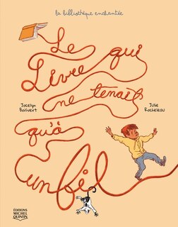 Couverture_La biblioth&egrave;que enchant&eacute;e 02 : Le livre qui ne tenait qu'&agrave; un fil