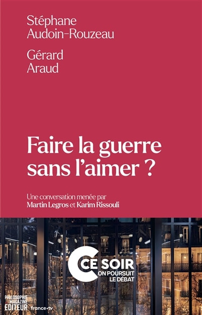 Front cover_Faire la guerre sans l'aimer ?