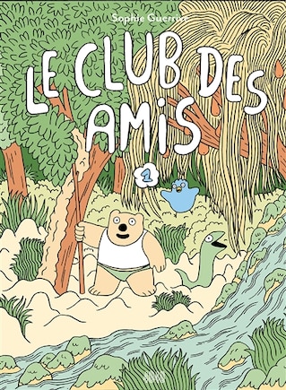 Club des Amis (Le), t. 01