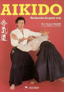 Aïkido: recherche du geste vrai