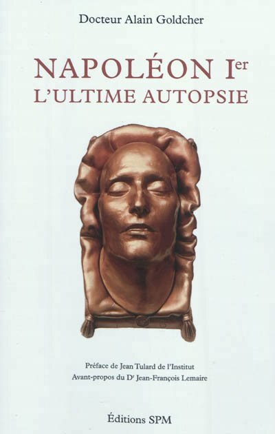 Couverture_Napoléon Ier, L'ultime autopsie