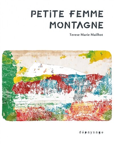 Couverture_Petite femme montagne : mémoires