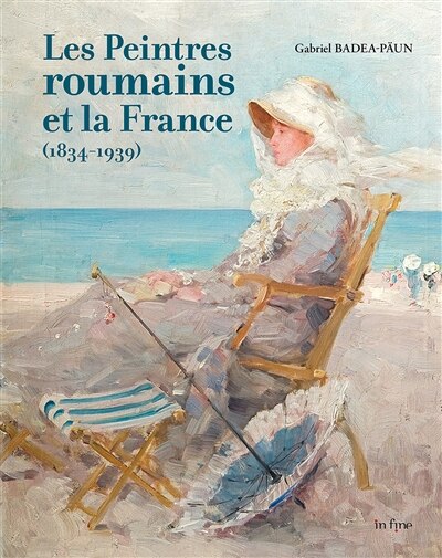 Couverture_Les peintres roumains et la France (1834-1939)