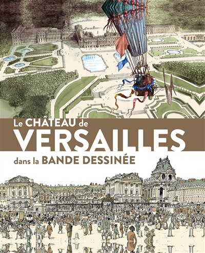 Front cover_Le château de Versailles dans la bande dessinée