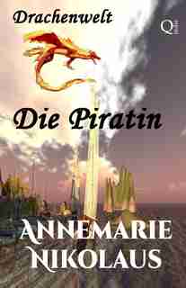 Die Piratin by Annemarie Nikolaus