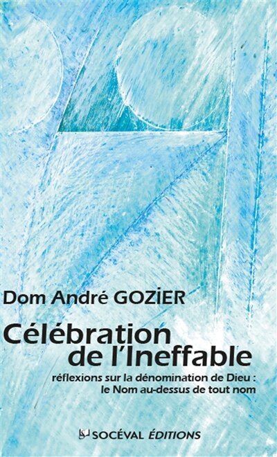 Front cover_Célébration de l'ineffable