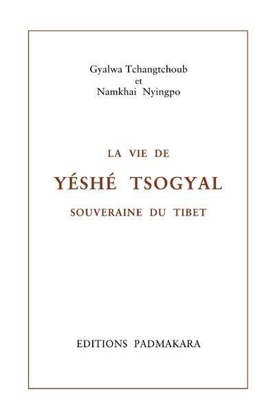 Couverture_La vie de Yétsé Tsogyal, souveraine du Tibet