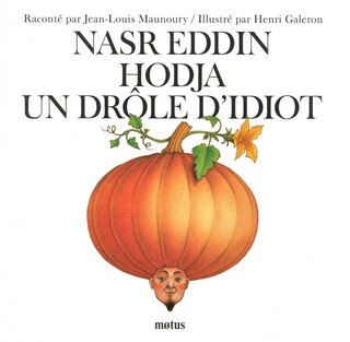 Front cover_Nasr Eddin Hodja, un drôle d'idiot