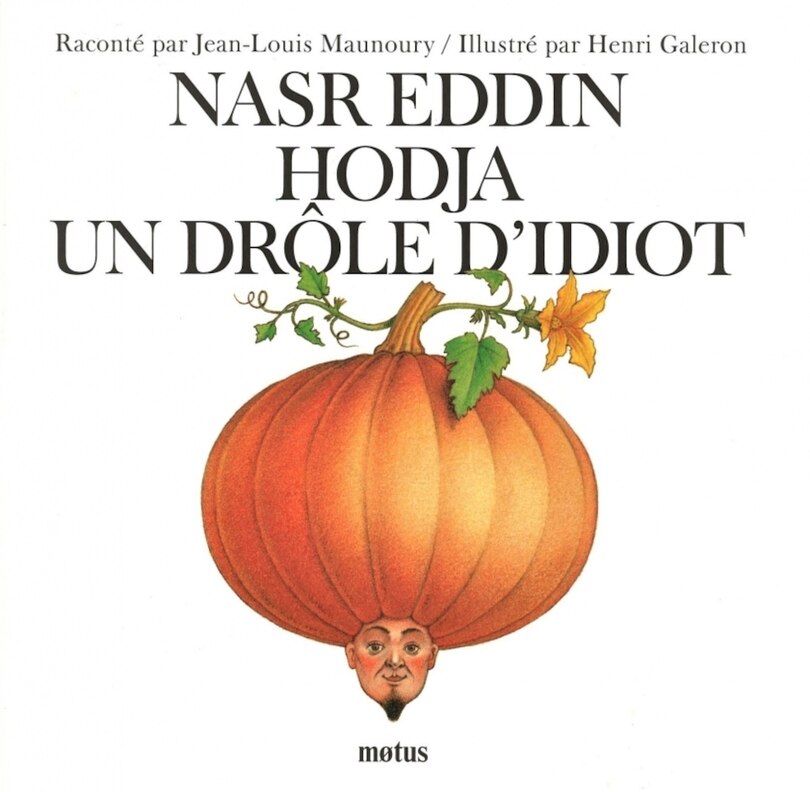 Front cover_Nasr Eddin Hodja, un drôle d'idiot