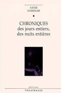 Front cover_Chroniques des jours entiers, des nuits entières