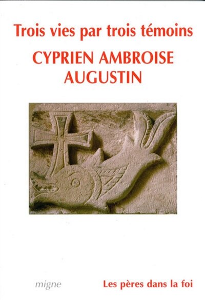 Front cover_Vie de Cyprien ; Vie d'Ambroise ; Vie d'Augustin