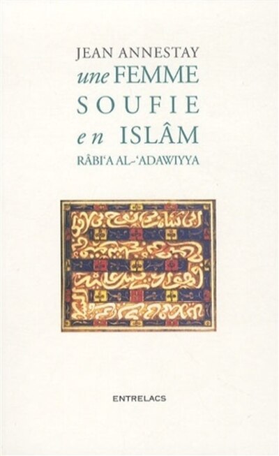 Front cover_Une femme soufie en Islâm