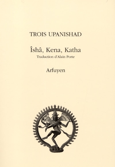 Front cover_Trois Upanishad : Ishâ,Kena, Katha
