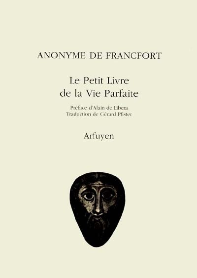 Front cover_Le petit livre de la vie parfaite = Theologia deutsch