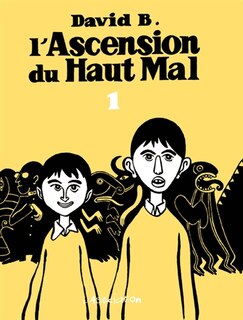 Ascension du Haut Mal (L'), t. 01