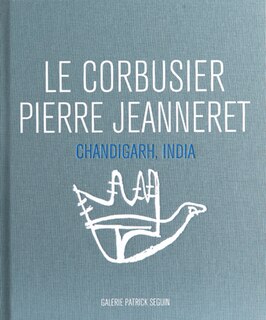 Front cover_Le Corbusier & Pierre Jeanneret: Chandigarh, India