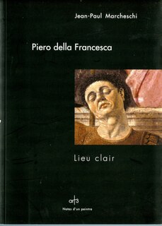 Piero della Francesca: lieu clair