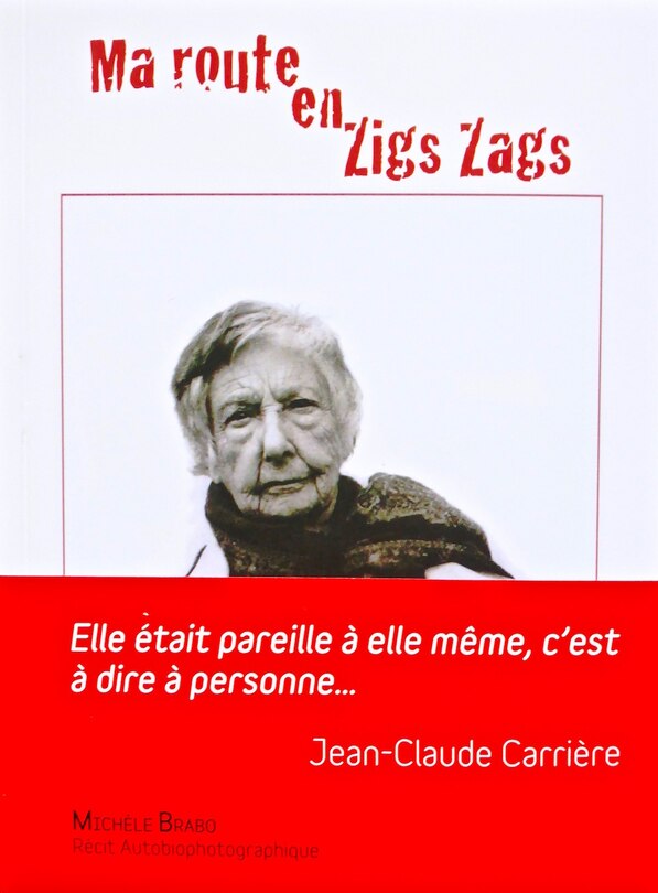 Ma route en zigs zags: récit autobiophotographique
