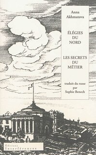 Elégies du Nord ; Les secrets du métier