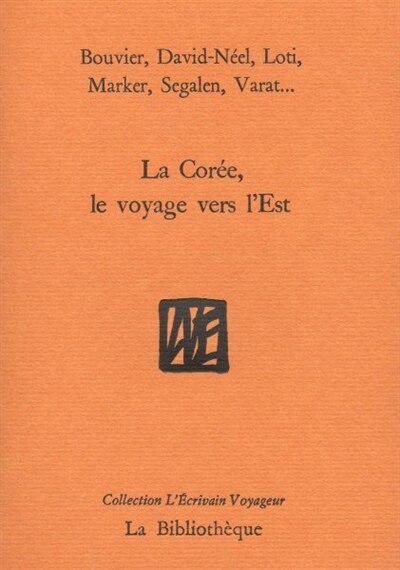 Front cover_La Corée, le voyage vers l'Est