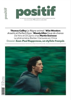 Couverture_Positif, n°752. Jean-Paul Rappeneau, un styliste français