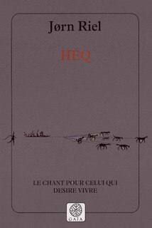 Couverture_Heq : le chant pour celui qui désire vivre
