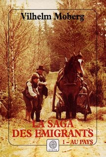 Couverture_La saga des émigrants, Vol. 1. Au pays