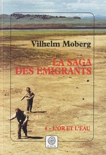 Couverture_La saga des émigrants, Vol. 6. L'or et l'eau
