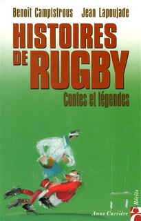 Front cover_Histoires de rugby : contes et l&eacute;gendes, Vol. 1