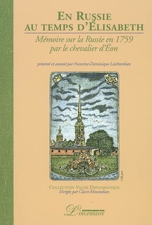 Front cover_En Russie au temps d'Elisabeth : mémoire sur la Russie en 1759 par le chevalier d'Eon