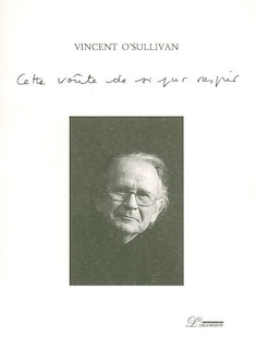 Front cover_Cette voûte de si pur respir = That vault of such pure breath