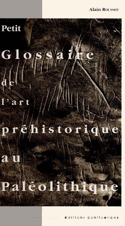 Front cover_Petit glossaire de l'art préhistorique au paléolithique