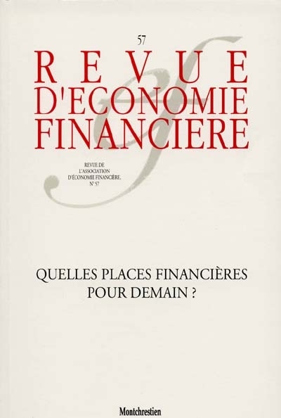 Front cover_Revue d'économie financière, n°57. Quelles places financières pour demain ?