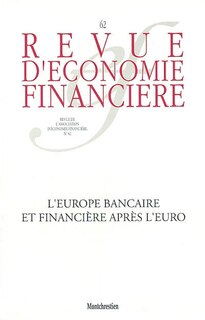Front cover_Revue d'économie financière, n°62. L'Europe bancaire et financière après l'euro = Banking and financial Europe after the euro