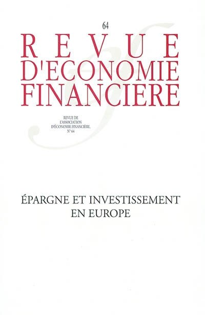 Couverture_Revue d'économie financière, n°64. Epargne et investissement en Europe