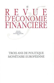 Couverture_Revue d'économie financière, n°65. Trois ans de politique monétaire européenne