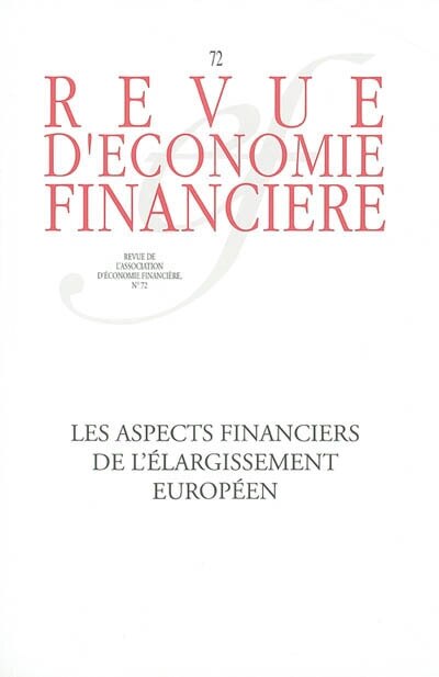 Couverture_Revue d'économie financière, n°72. Les aspects financiers de l'élargissement européen