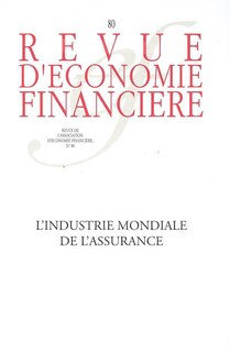 Couverture_Revue d'économie financière, n°80. L'industrie mondiale de l'assurance