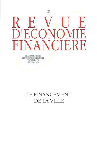 Front cover_Revue d'économie financière, n°86. Le financement de la ville