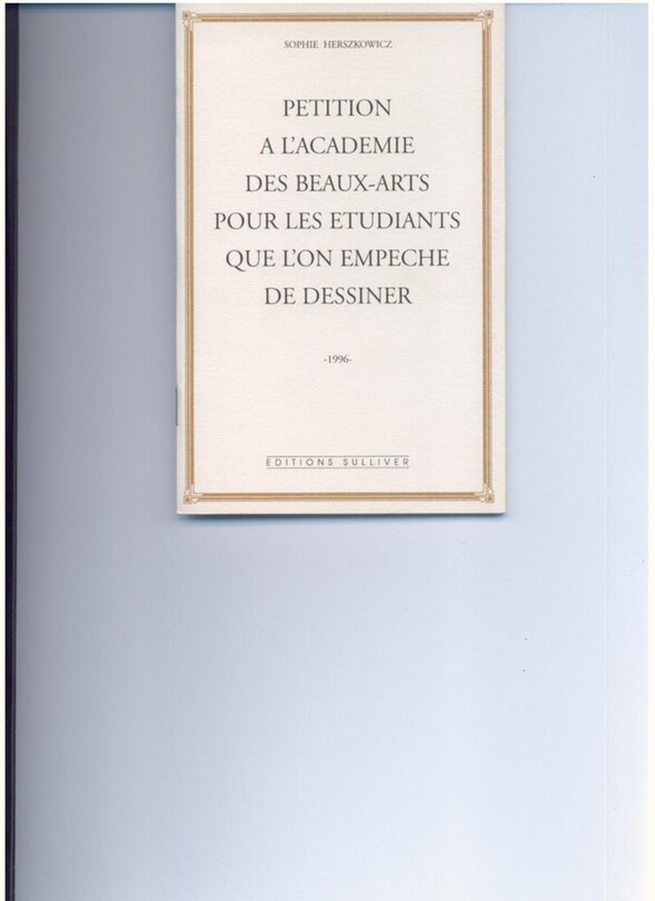 Front cover_Pétition à l'Académie des beaux-arts pour les étudiants que l'on empêche de dessiner