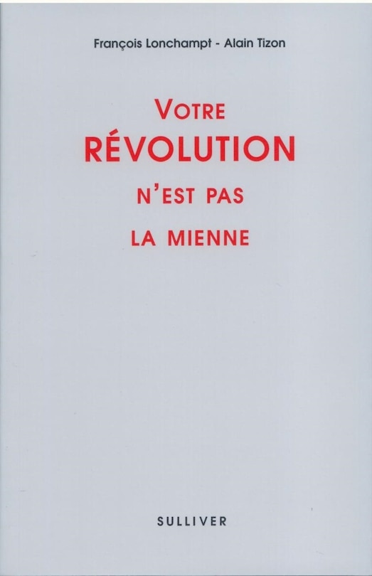 Front cover_Votre révolution n'est pas la mienne
