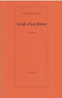 Griefs D'Une Femme