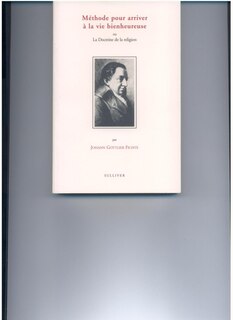 Couverture_M&eacute;thode pour arriver &agrave; la vie bienheureuse ou La doctrine de la religion