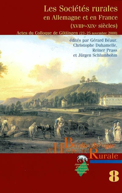 Front cover_Les sociétés rurales en Allemagne et en France, XVIIIe et XIXe siècles