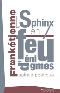 Couverture_Le Sphinx en feu d'énigme