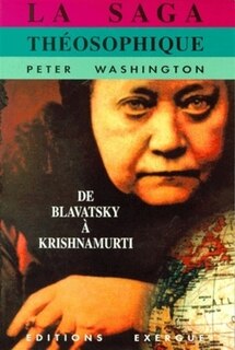 Front cover_La saga théosophique : de Blavatsky à Krishnamurti