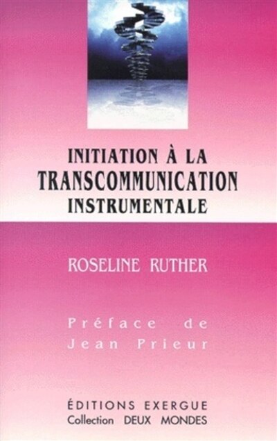 Couverture_Initiation à la transcommunication instrumentale